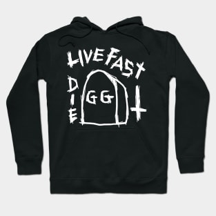 LIVE FAST DIE Hoodie